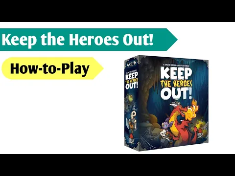 Defending the Dungeon: How to Play Keep the Heroes Out!