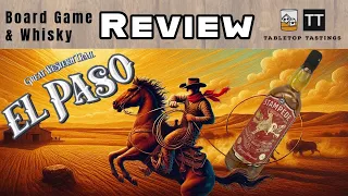 Great Western Trail El Paso & Stampede - Board Game Whisky Pairing - Sip & Play