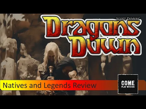 Dragons Down: Natives and Legends Review