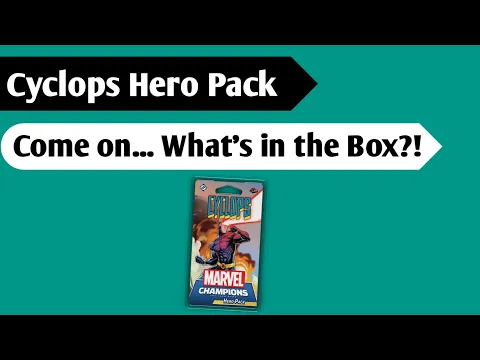 Leader Up!: An Unboxing of Marvel Champions - Cyclops Hero Pack