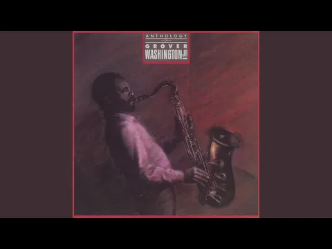 Thumbnail for Just the Two of Us (feat. Bill Withers) - Grover Washington, Jr.