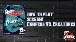 How to Play Scream! Campers Vs. Creatures