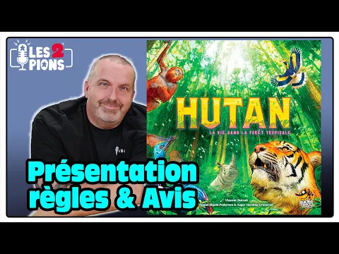 HUTAN - Présentation, règles et avis