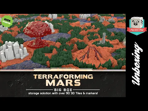 [Unboxing] Terraforming Mars (Big Box + 3D tiles) - Alors, on ouvre la boite?