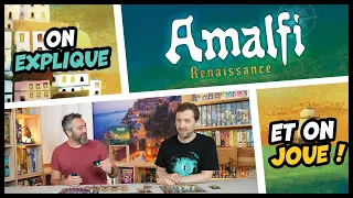 Amalfi Renaissance, on explique et on joue