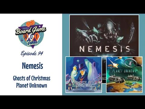 Nemesis Review - Board Game Hot Takes Podcast