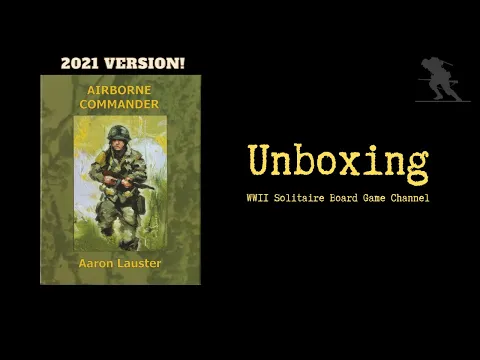 Airborne Commander (2021 Version) - Unboxing