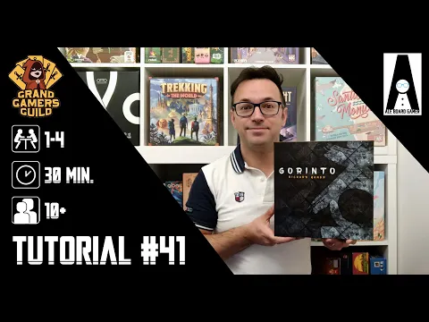 Tutorial #41: come si gioca a Gorinto (gioco da tavolo della Grand Gamers Guild)