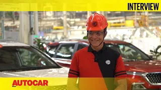 MG India plant tour, localisation, women in workforce & more- Rajeev Chaba |Interview| Autocar India