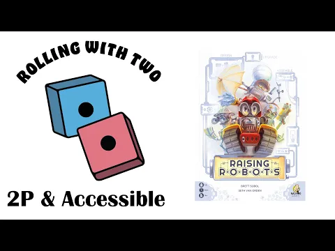 Rolling With Two: Raising Robots: Deluxe