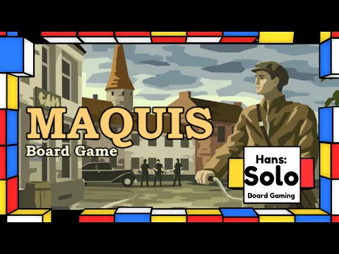 Hans: Solo Board Gaming Maquis