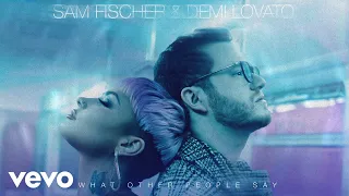 Sam Fischer, Demi Lovato - What Other People Say (Official Audio)