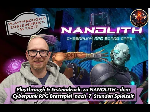 Playthrough & Ersteindruck zu NANOLITH - dem Cyberpunk RPG Brettspiel nach 7 Stunden Spielzeit
