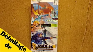 Déballage de Bullet 🍊