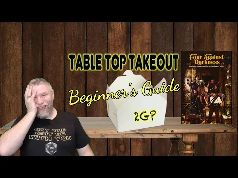Tabletop Takeout: Beginners Guide - Four Against Darkness by Ganesha Games