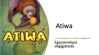 Atiwa - Egyszemélyes végigjátszás
