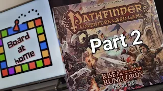 Board At Home Plays: Pathfinder Rise Of The Runelords Ep 2: The Poison Pill