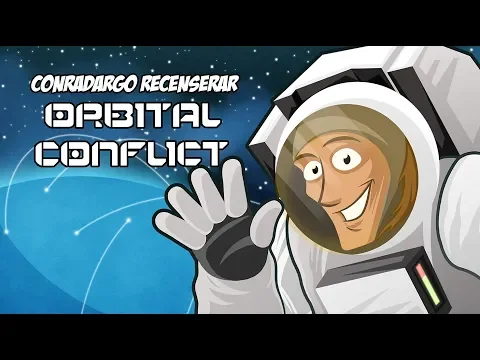 Orbital Conflict [ConraDargo Recenserar]