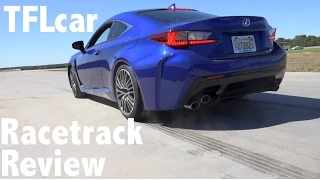 2015 Lexus RC F Racetrack Review: Is F as good as M on the Track?