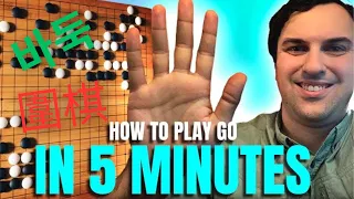 How to Play Go in 5 Minutes