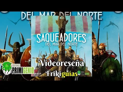 Saqueadores del Mar del Norte - Ediciones Primigenio - Videoreseña