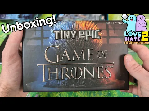Unboxing of Tiny Epic Game Of Thrones - Deluxe Edition With Ice & Fire Exp, Heroes Pack, & Coin Pack