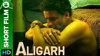Aligarh | An intense story of injustice & insensitivity | Full Movie Live on ErosNow