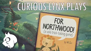 How to play For Northwood! (a solo trick taking game) - Curious Lynx Games