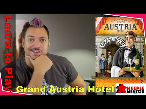 Learn to Play: Grand Austria Hotel