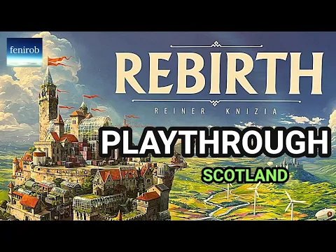 Rebirth Board Game | Playthrough | Scotland
