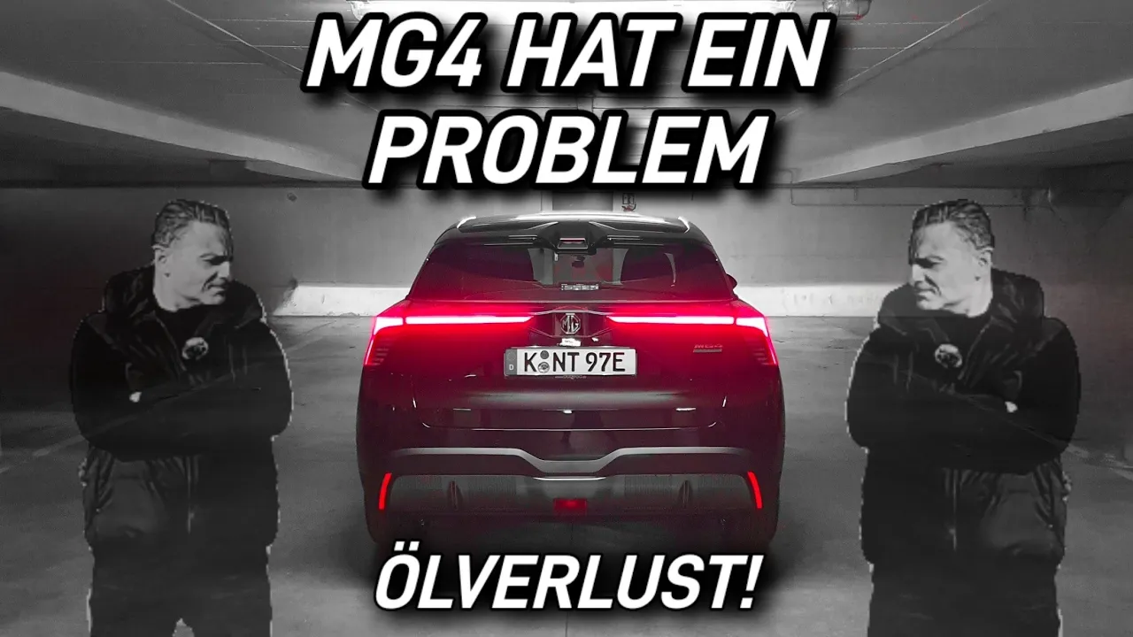 Neue Elektroautos mit Ölverlust! MG4 hat ein dickes Problem!