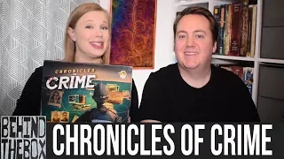 Chronicles of Crime - Behind the Box Review