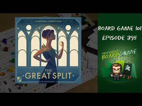 Board Game 101 (EP395) The Great Split - Règles et critique