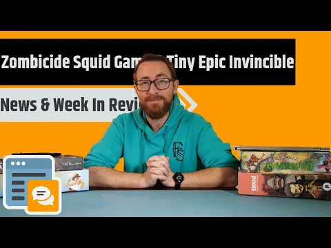 News & Week in Review - Zombicide: Squid Game, Tiny Epic Invinceable, A New Arkham TCG Core & More!!