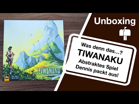 #Unboxing - Tiwanaku Deluxe (Sit Down 2023) | Pachamama ist zurück in der Kickstarteredition