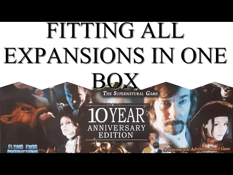 A TOUCH OF EVIL 10th ANNIVERSARY EDITION. Will show you how to fit the expansions inside the box.