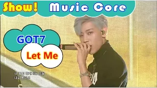 [Comeback Stage] GOT7 - Let Me, 갓세븐 - 렛 미 Show Music core 20161001