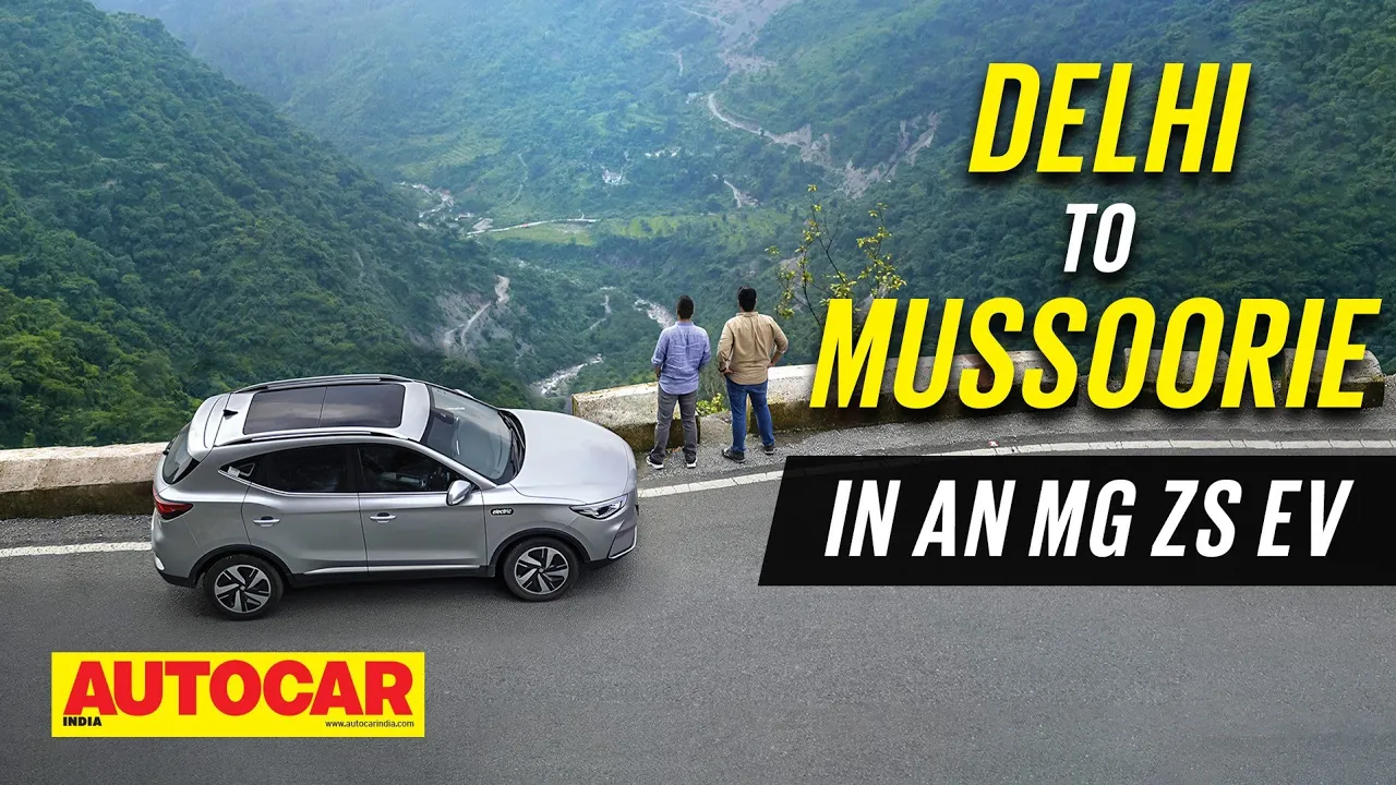Delhi to Mussoorie in an MG ZS EV - All Charged Up! | Special Feature | Autocar India