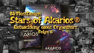 Stars of Akarios - Entwicklung eines Organizers Teil 6 (deutsch / german)