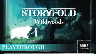 Storyfold: Wildwoods Playthrough