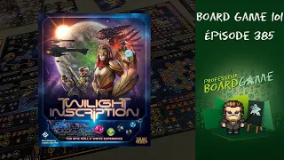 Board Game 101 (EP385) Twilight Inscription - Règles et critique