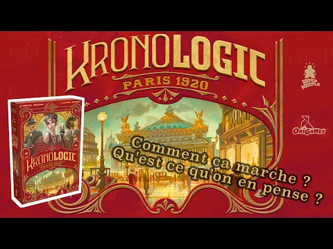 Kronologic Paris 1920 - présentation et avis