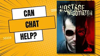 Chat Picks What Happens in My Hostage Negotiator Career