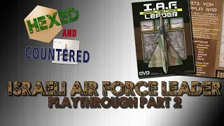 Israeli Air Force Leader - Intro and Playthrough (Pt 2)