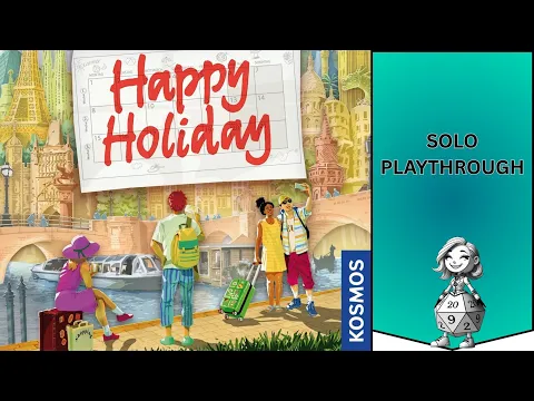 Happy Holiday Solo Playthrough | Planning the Perfect Vacation!