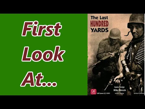 First Look At Last Hundred Yards