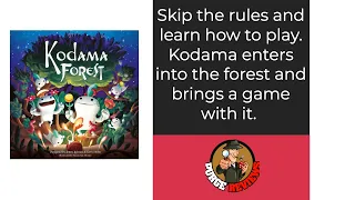 Kodama Forest Learn How to Play by Purge Reviews