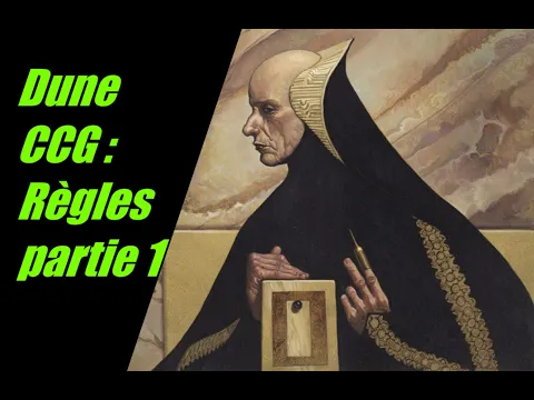 [FR] Dune CCG : Règles du jeu 1ere partie