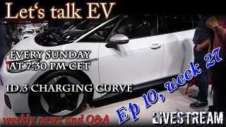 (Live) Let's talk EV - Week 27 - Id.3 Charging Curve
