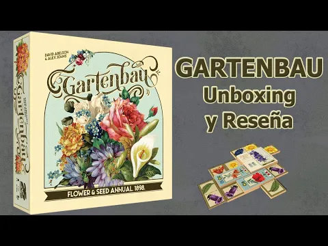 Gartenbau Unboxing y Reseña (juego de mesa)